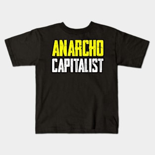 Anarcho Capitalist Kids T-Shirt